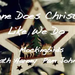 No-One Does Christmas Like We Do - Single by Mockingbirds album reviews, ratings, credits