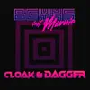 Cloak & Dagger (feat. Marnie) - Single album lyrics, reviews, download