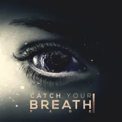 Fade - Single by Catch Your Breath album reviews, ratings, credits