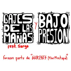 Gajes de las mañas (feat. Sarga) Song Lyrics