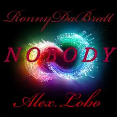Nobody (feat. Alex Lobo) Song Lyrics