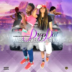 Drop Dat (feat. Da Kid) - Single by Amber Jewelz album reviews, ratings, credits