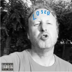 Loser - Single by The Hong Kong Dollars album reviews, ratings, credits