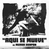 Aquí Se Mueve - Single album lyrics, reviews, download