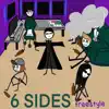 6 SIDES FREESTYLE (feat. balloon, ageofdom, Dirty Deluxe, Rylan Oz, dom baron, ZEEKE & Razor Ramon) - Single album lyrics, reviews, download