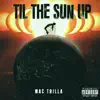 Til the Sun up - Single album lyrics, reviews, download