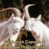Goat (feat. KingJayThaGoGetta) - Single album lyrics, reviews, download