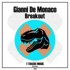 Breakout - Single by Gianni De Monaco album reviews, ratings, credits