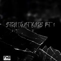 Straight Bars, Pt. 1 - Single by FMB album reviews, ratings, credits