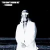 YOU DON'T KNOW ME (feat. lL. lK.) - Single album lyrics, reviews, download