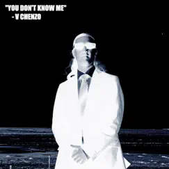 YOU DON'T KNOW ME (feat. lL. lK.) Song Lyrics