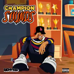 Champion Sounds - EP by Remykid album reviews, ratings, credits
