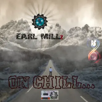 On Chill... (feat. Supreme RS) - EP by Earl Millz album download