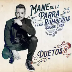 Si por mi Fuera (feat. Los Rumberos) [Desde Casa Duetos] Song Lyrics