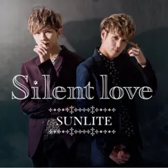 Silent love - Single by SUNLITE album reviews, ratings, credits