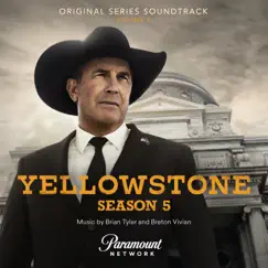 Yellowstone Season 5, Vol. 1 (Original Series Soundtrack) by Brian Tyler & Breton Vivian album reviews, ratings, credits