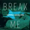 Break Me - Single album lyrics, reviews, download