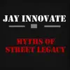Myths of Street Legacy album lyrics, reviews, download