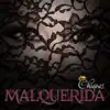 La Malquerida - Single album lyrics, reviews, download
