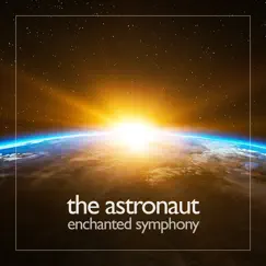 Enchanted Symphony - Single by The Astronaut album reviews, ratings, credits
