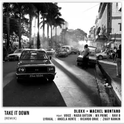 Take It Down (feat. Voice, Nadia Batson, Mx Prime, Ravi B, Lyrikal & Angela Hunte) [Remix] - Single by Dloxx, Machel Montano, Ricardo Drue & Ziggy Rankin album reviews, ratings, credits