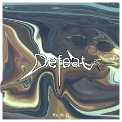 Defeat - Single by Kevin G album reviews, ratings, credits