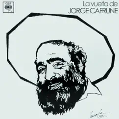 Jorge Cafrune Cronología - La Vuelta de Jorge Cafrune (1974) by Jorge Cafrune album reviews, ratings, credits