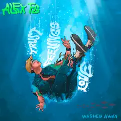 Washed Away - Single by Alex FG album reviews, ratings, credits