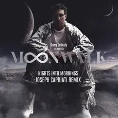 Nights into Mornings (Joseph Capriati Remix) - Single by Rony Seikaly album reviews, ratings, credits