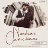 Nuestras Canciones - Serie 1 album lyrics, reviews, download