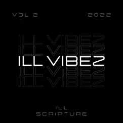 Ill Vibez, Vol. 2 (Instrumental) by Ill Scripture album reviews, ratings, credits