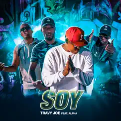 Soy (feat. Alpha) - Single by Travy Joe album reviews, ratings, credits