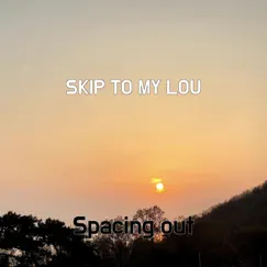 Skip To My Lou Song Lyrics