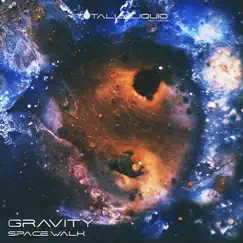 Space Walk - Single by Gravity album reviews, ratings, credits
