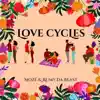 Love Cycles album lyrics, reviews, download