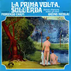 La prima volta sull'erba (Danza d'amore sotto gli olmi) [Original Motion Picture Soundtrack] by Bruno Nicolai album reviews, ratings, credits