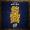 Joga Essa Bunda Desce Desce - Single album lyrics, reviews, download