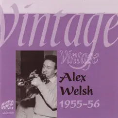 Vintage Alex Welsh by Alex Welsh album reviews, ratings, credits