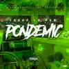 Pondemic - Single album lyrics, reviews, download