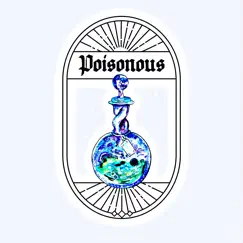 Poisonous - Single by Dj Duke album reviews, ratings, credits