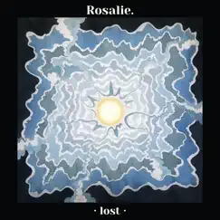 Lost - Single by Rosalie. album reviews, ratings, credits