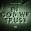 In God We Trust song lyrics