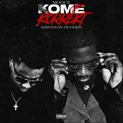 Kome Korrekt by Kome Korrekt, Kingston Hughes & Mooce album reviews, ratings, credits