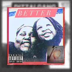 Better (feat. Lay Lay) - Single by Kai Dizzal album reviews, ratings, credits