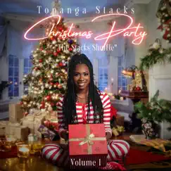 Christmas Party (Stacks Shuffle) - Single by Topanga Stacks album reviews, ratings, credits