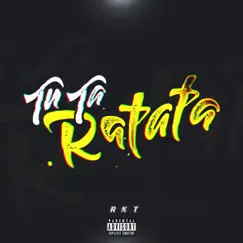Tu Ta Ratata Rkt (feat. DDJ ALE) - Single by Eze Remix album reviews, ratings, credits