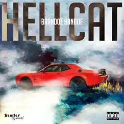Hellcat - Single by Brandoe Bandoe album reviews, ratings, credits