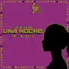 Una Noche - Single album lyrics, reviews, download