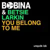 You Belong To Me - Single album lyrics, reviews, download