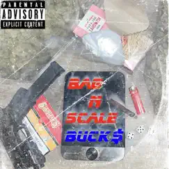 Bag N Scale - Single by BUCK$ album reviews, ratings, credits